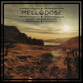 Download track Daily Affirmations The Sons Of Paradise, Mellodose