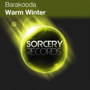 Download track Warm Winter (Original Mix) Barakooda