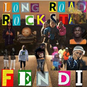 Download track Long Road (Intro) Rockstar Fendi