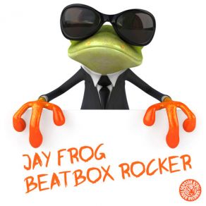 Download track Beatbox Rocker (Sean Finn Remix Edit) Jay Frog