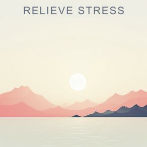 Download track Remove Self Doubt Relaxing Music For Stress Relief