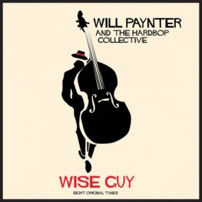 Download track Wise Guy Will Paynter, The Hardbop Collective