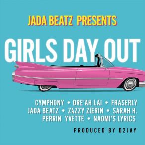 Download track Stylish Jada BeatzSarah H, Dre'ah Lai, Naomi’s Lyrics