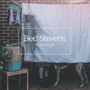 Download track Time It Takes Bec Stevens