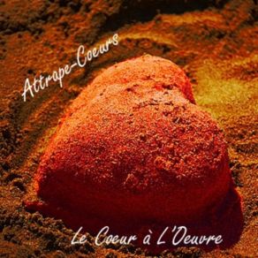 Download track Grand - Père. Attrape - Coeurs