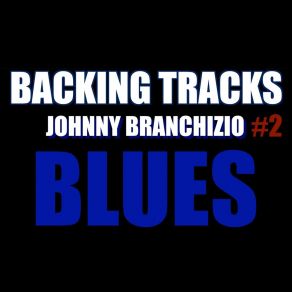 Download track Slow Jazz Blues In Bb Johnny Branchizio