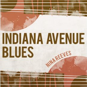 Download track Indiana Avenue Blues Nina Reeves