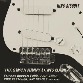 Download track Little Red Rooster The Simon Kinny-Lewis BandKirk Fletcher