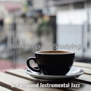 Download track Spacious Backdrops For Working In Cafes Background Instrumental Jazz