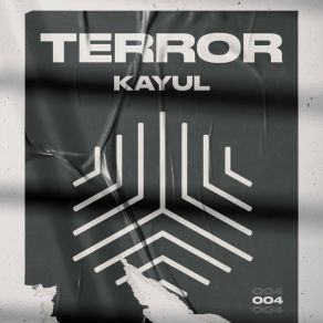 Download track Terror KAYUL