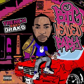 Download track Touchdown Trench Baby DrakoXO