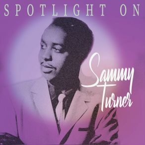 Download track I'd Be A Fool Again Sammy Turner