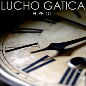 Download track El Reloj Lucho Gatica