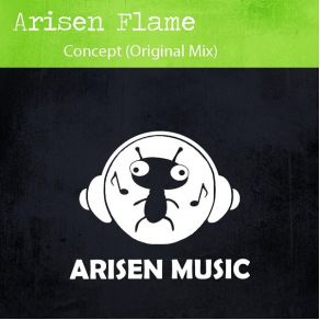 Download track Concept (Original Mix) Arisen Flame