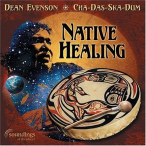 Download track The Earth Is Calling Our Name Dean Evenson, Cha - Das - Ska - Dum