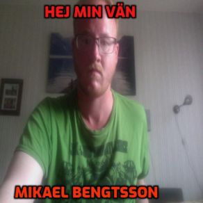 Download track Min Fina Kompis Mikael Bengtsson