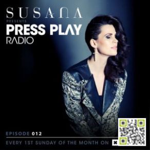 Download track Press Play Radio 012 Susana