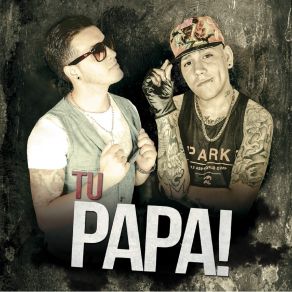 Download track Rompe La Barra Tu Papa!