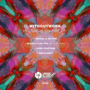 Download track Reggae Is On Fire (Original Mix) Withoutwork