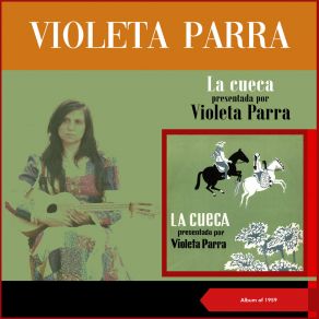 Download track De Las Piernas De Un Zancudo Violeta Parra