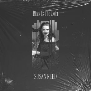 Download track Black Is The Color Susan Reed