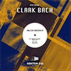 Download track Roller Coaster (Original Mix) Clark Bach