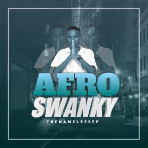 Download track The Beginning Of The End Afro SwankyDa Cord