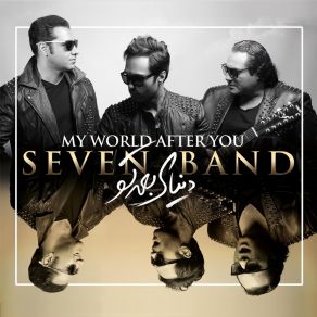 Download track My World After You Seven Band