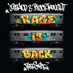 Download track RAGE IS BACK [Freestyle] Black ThoughtFreestyle