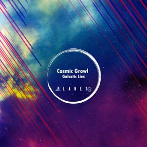 Download track Lies Cosmic Growl