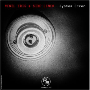 Download track System Reset Side Liner, Renil Edis