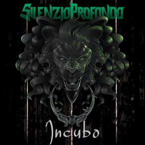 Download track Incubo Silenzio Profondo