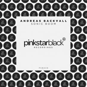 Download track Sonic Boom (Extended Mix) Andreas Backvall