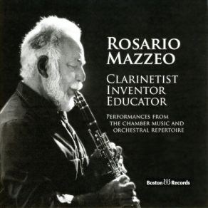 Download track Clarinet Quintet, Op. 115 IV. Con Moto (Live) Rosario Mazzeo