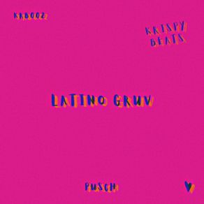 Download track Latino Gruv Pusch