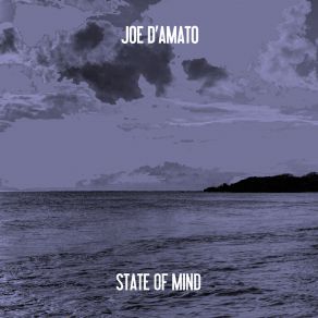 Download track State Of Mind (Nu Ground Foundation Underground Mix) Joe D'Amato