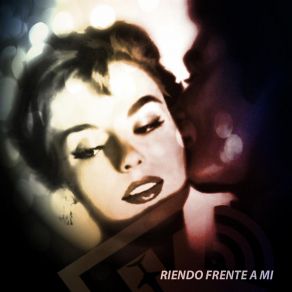 Download track Riendo Frente A Mi (Remastered) John Karpuler