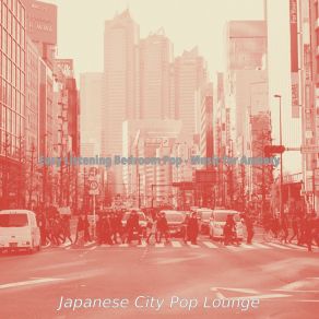 Download track Scintillating Depression Japanese City Pop Lounge