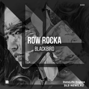 Download track Blackbird (Extended Mix) Row Rocka