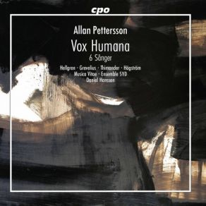 Download track 6 Sanger (Arr. For Voice, String Orchestra & Harp): No. 3, Pinjen Och Blixten Musica Vitae, Ensemble Syd, Daniel Hansson, Hellgren, Thimander, Grevelius, HögströmString Orchestra, Harp