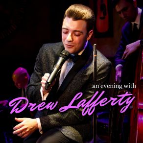 Download track Too Marvelous For Words (Live) Drew Lafferty