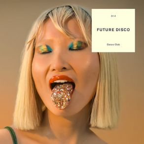 Download track Future Disco Dance Club (Continuous Mix) Ekkah