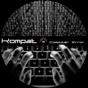 Download track Computer Error Kompat