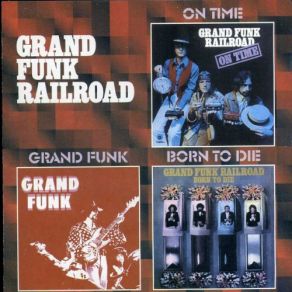 Download track Sin's A Good Man's Brother Grand Funk Railroad