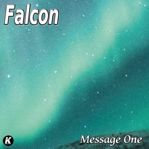 Download track MESSAGE ONE Falcon