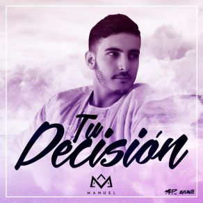 Download track Tu Decision Manuel