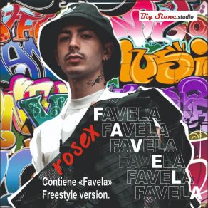 Download track Favela (Freestyle) RoseXFreestyle