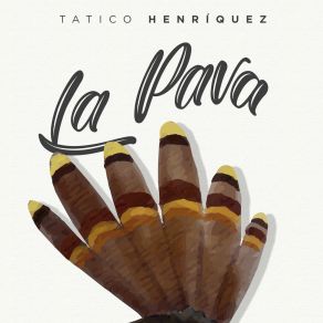 Download track La Pava Tatico Henriquez