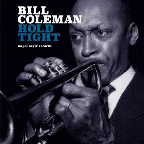 Download track The Blues Jumped Up And Got Me Bill Coleman