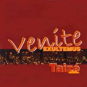 Download track Venite, Exultemus Domino Taizé